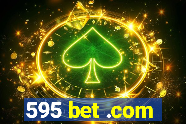 595 bet .com
